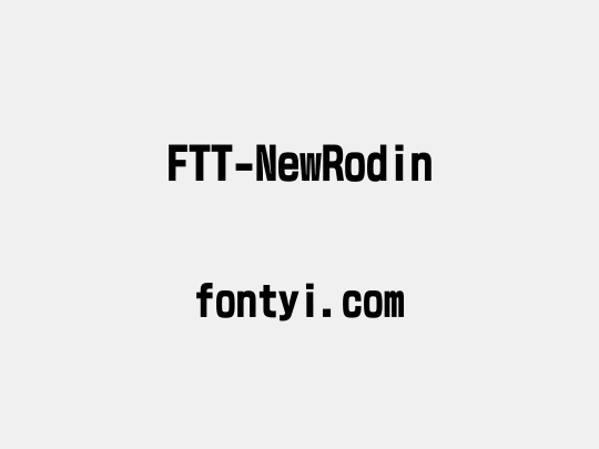 FTT-NewRodin