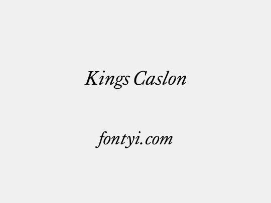 Kings Caslon