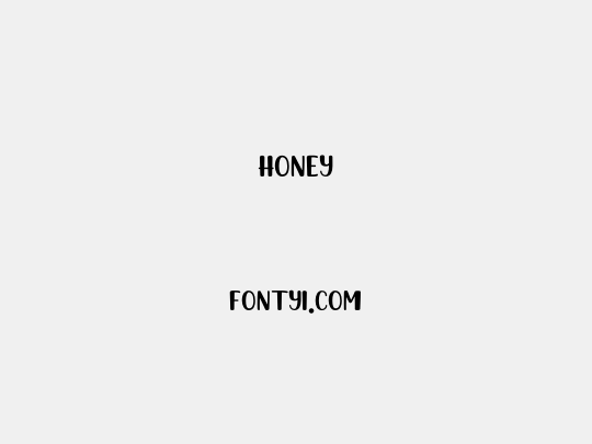 Honey