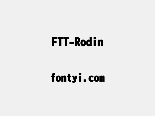 FTT-Rodin