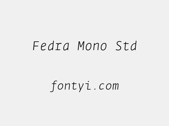 Fedra Mono Std