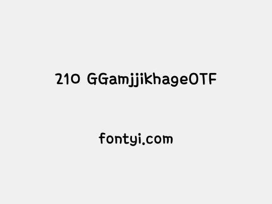 210 GGamjjikhageOTF