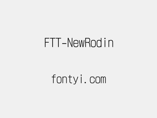 FTT-NewRodin