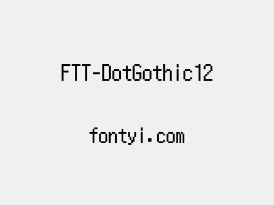 FTT-DotGothic12