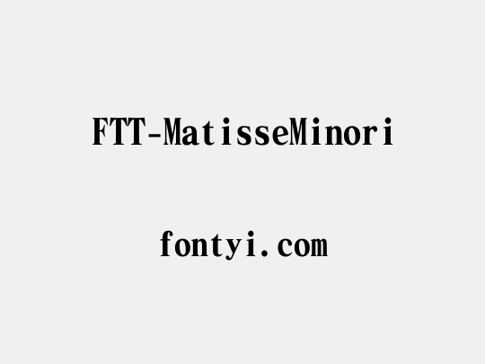 FTT-MatisseMinori