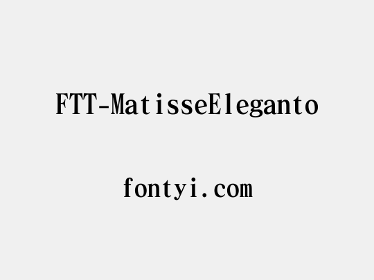 FTT-MatisseEleganto