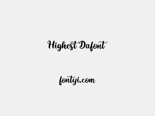 Highest Dafont