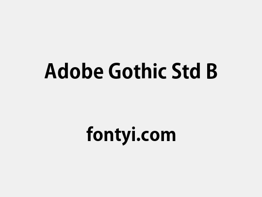 Adobe Gothic Std B