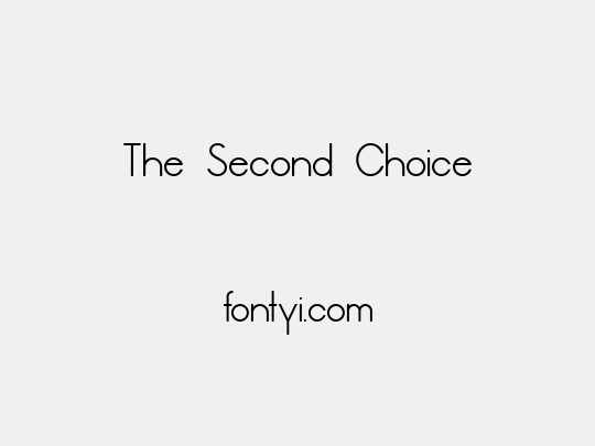 The Second Choice