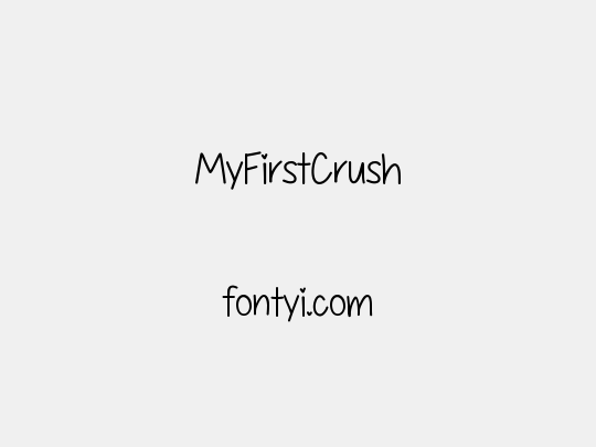 MyFirstCrush