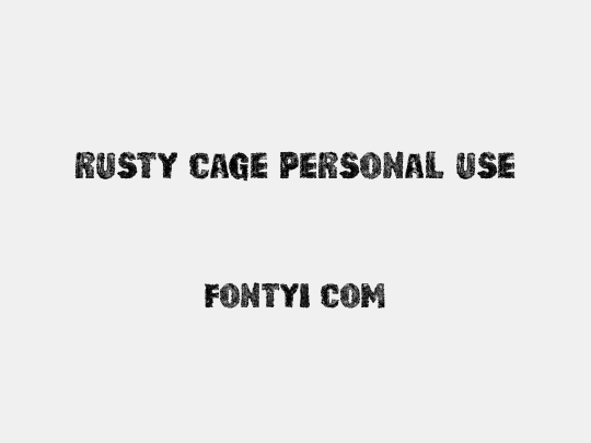 RUSTY CAGE PERSONAL USE