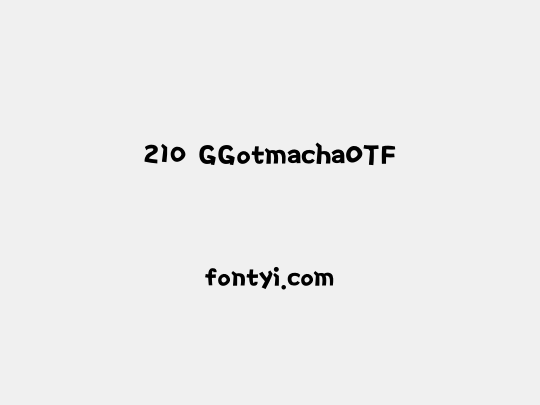 210 GGotmachaOTF