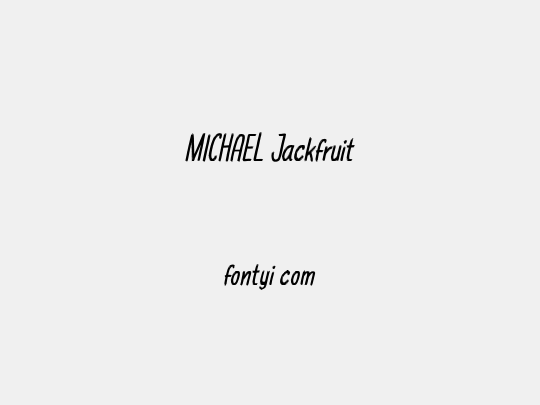 MICHAEL Jackfruit