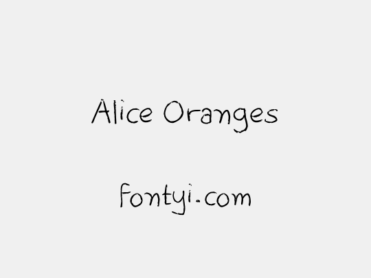 Alice Oranges