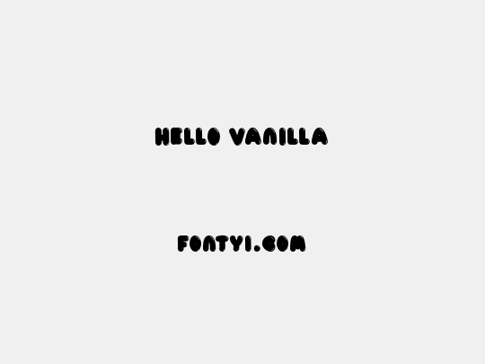 Hello Vanilla