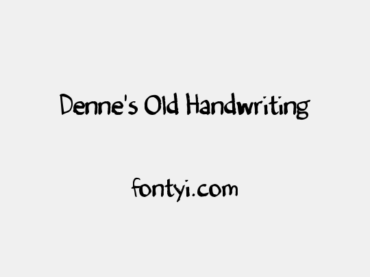 Denne's Old Handwriting