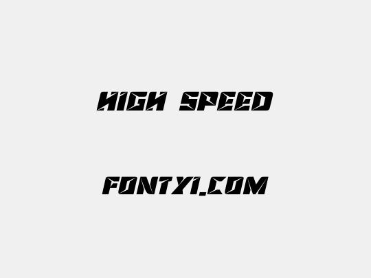 HIGH SPEED