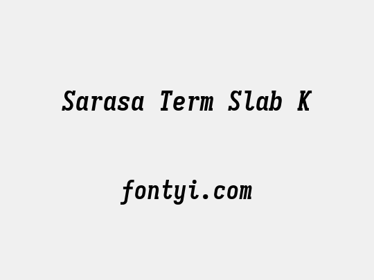 Sarasa Term Slab K