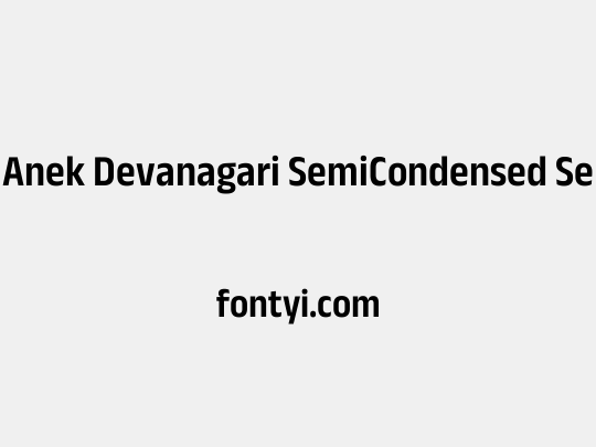 Anek Devanagari SemiCondensed SemiBold