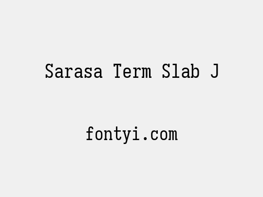 Sarasa Term Slab J