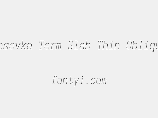 Iosevka Term Slab Thin Oblique