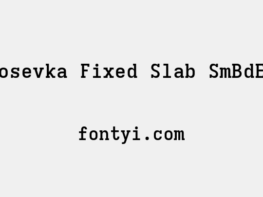 Iosevka Fixed Slab SmBdEx