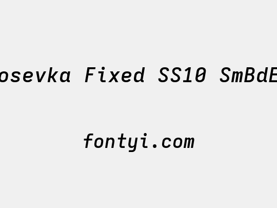 Iosevka Fixed SS10 SmBdEx