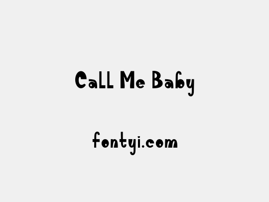 Call Me Baby