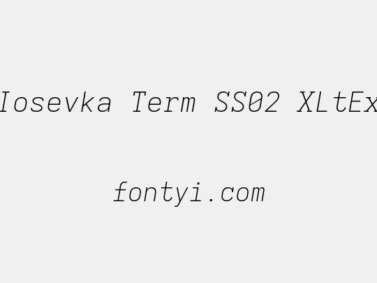 Iosevka Term SS02 XLtEx