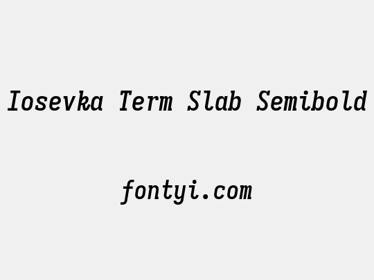 Iosevka Term Slab Semibold