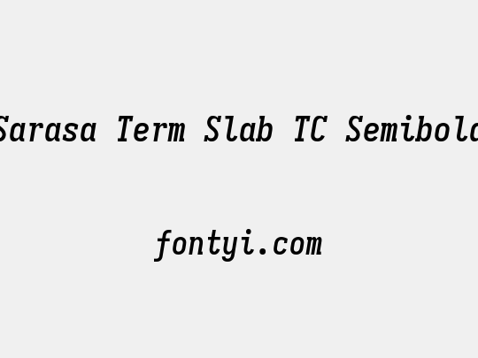 Sarasa Term Slab TC Semibold