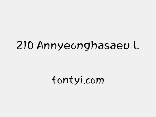 210 Annyeonghasaeu L