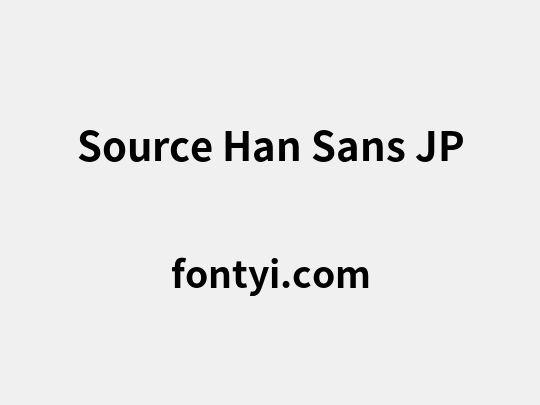 Source Han Sans JP