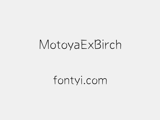 MotoyaExBirch