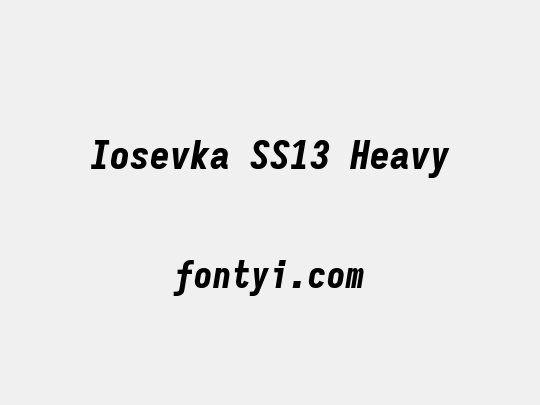 Iosevka SS13 Heavy