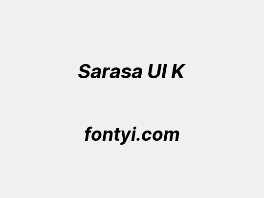 Sarasa UI K