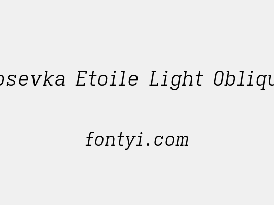 Iosevka Etoile Light Oblique