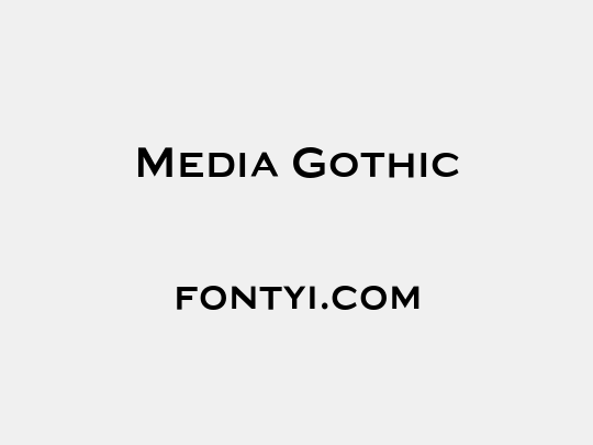 Media Gothic