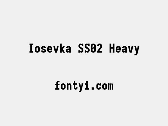 Iosevka SS02 Heavy