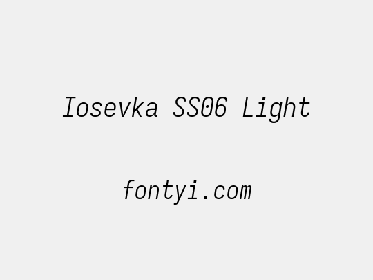 Iosevka SS06 Light