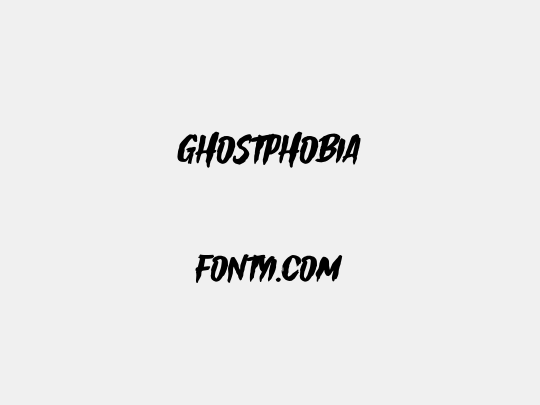 Ghostphobia