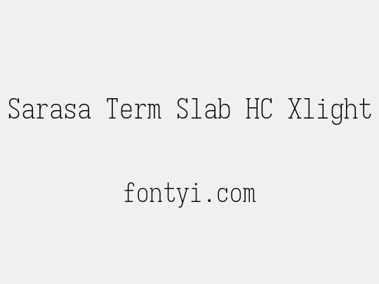 Sarasa Term Slab HC Xlight