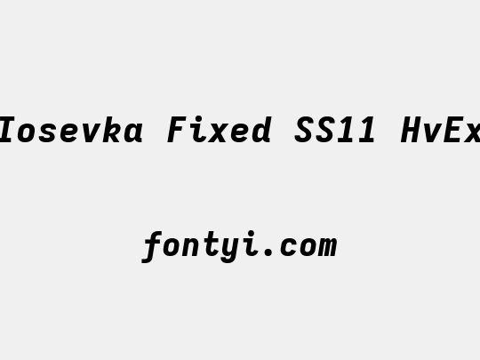 Iosevka Fixed SS11 HvEx