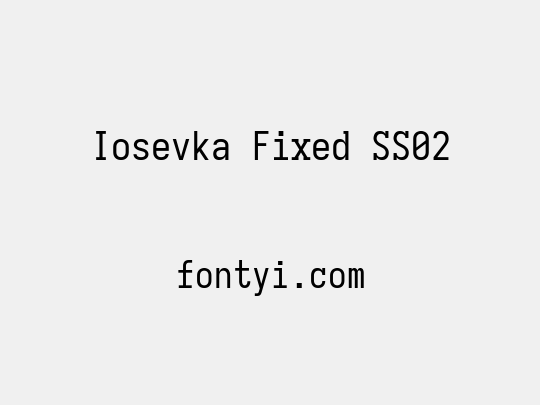 Iosevka Fixed SS02