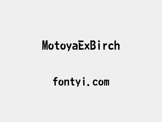 MotoyaExBirch