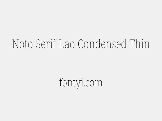 Noto Serif Lao Condensed Thin