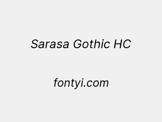 Sarasa Gothic HC