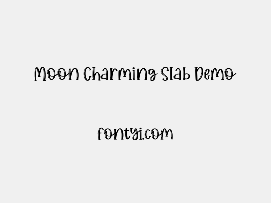 Moon Charming Slab Demo