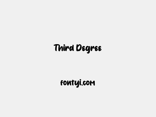 Third Degree