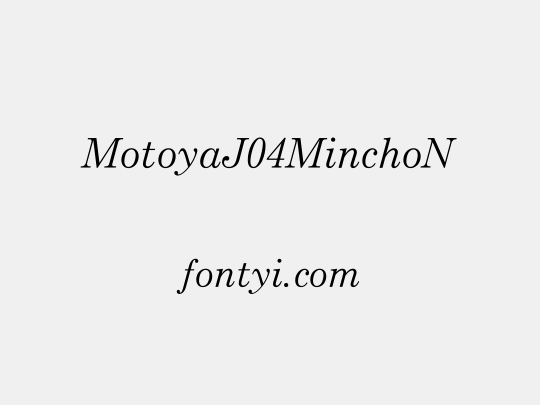 MotoyaJ04MinchoN